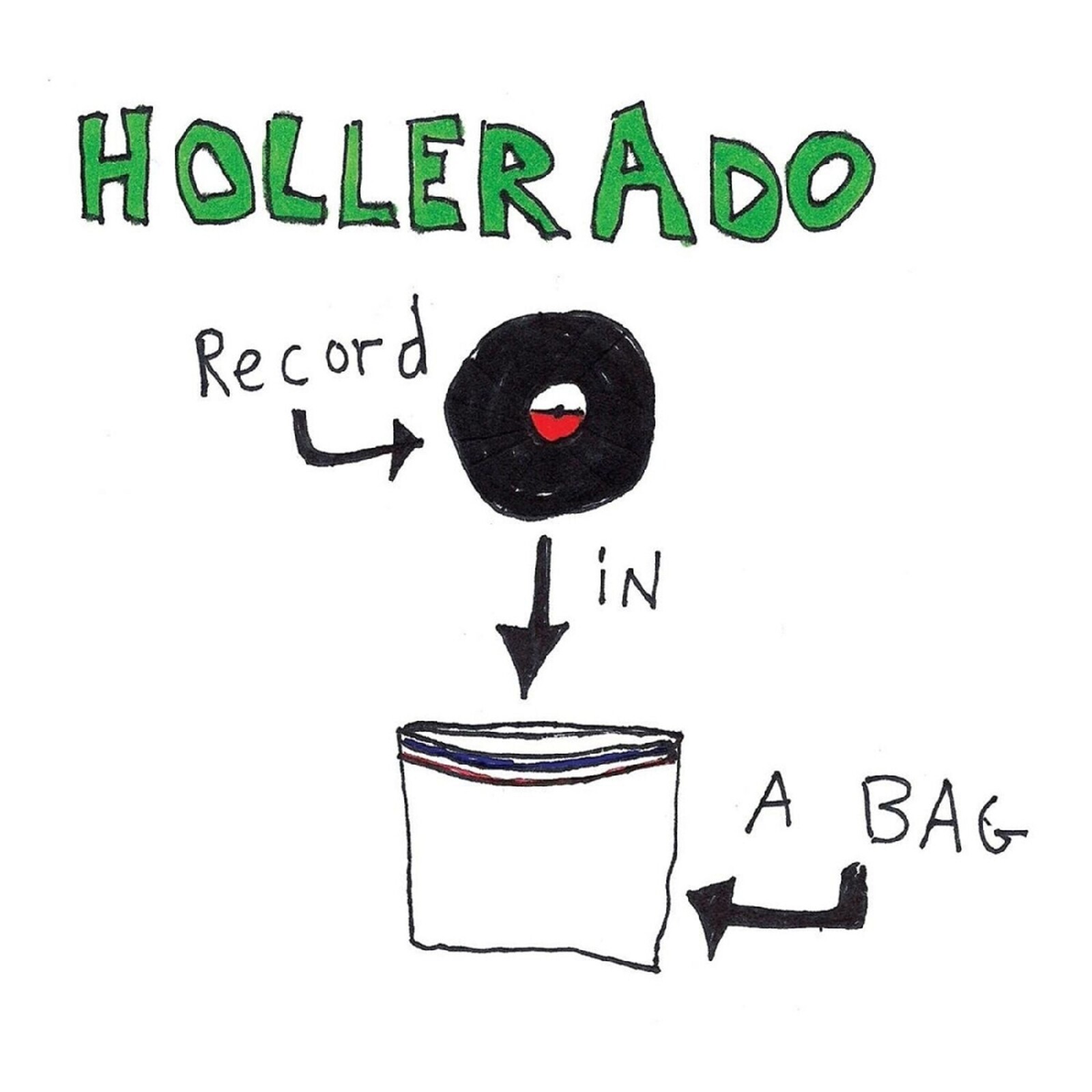 HOLLERADO - RECORD IN A BAG