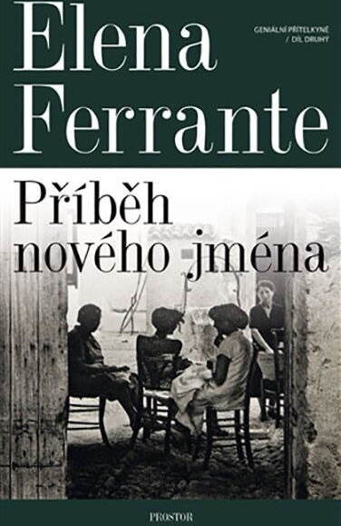 Geniální přítelkyně 2 - Příběh nového jména