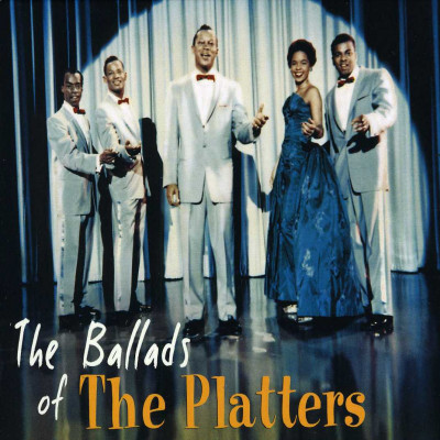 PLATTERS - BALLADS OF THE PLATTERS