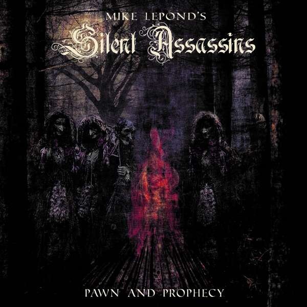 LEPOND'S MIKE SILENT A... - PAWN AND PROPHECY
