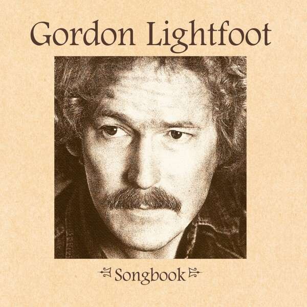 LIGHTFOOT, GORDON - SONGBOOK