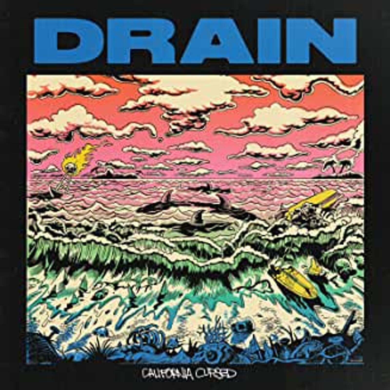DRAIN - CALIFORNIA CURSED