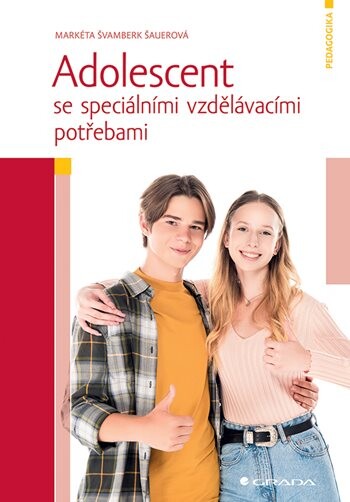 Adolescent se speciálními vzdělávacími potřebami, Švamberk Šauerová Markéta