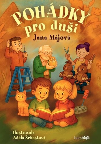 Pohádky pro duši, Májová Jana