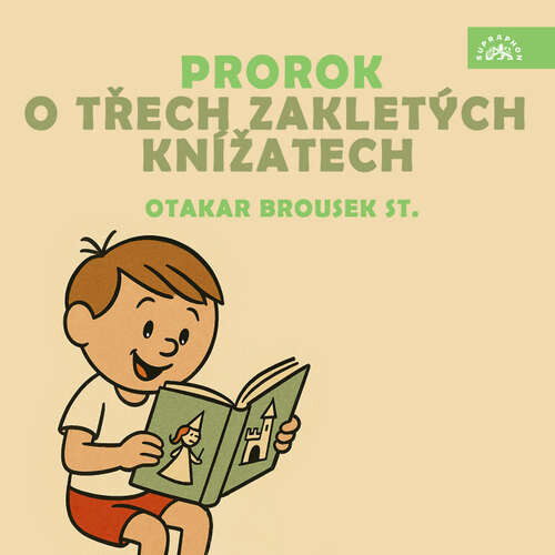 Prorok a O třech zakletých knížatech - Miloš Vacek, Lidová pohádka (mp3 audiokniha)