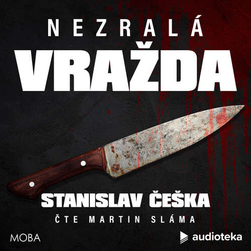 Nezralá vražda - Stanislav Češka (mp3 audiokniha)