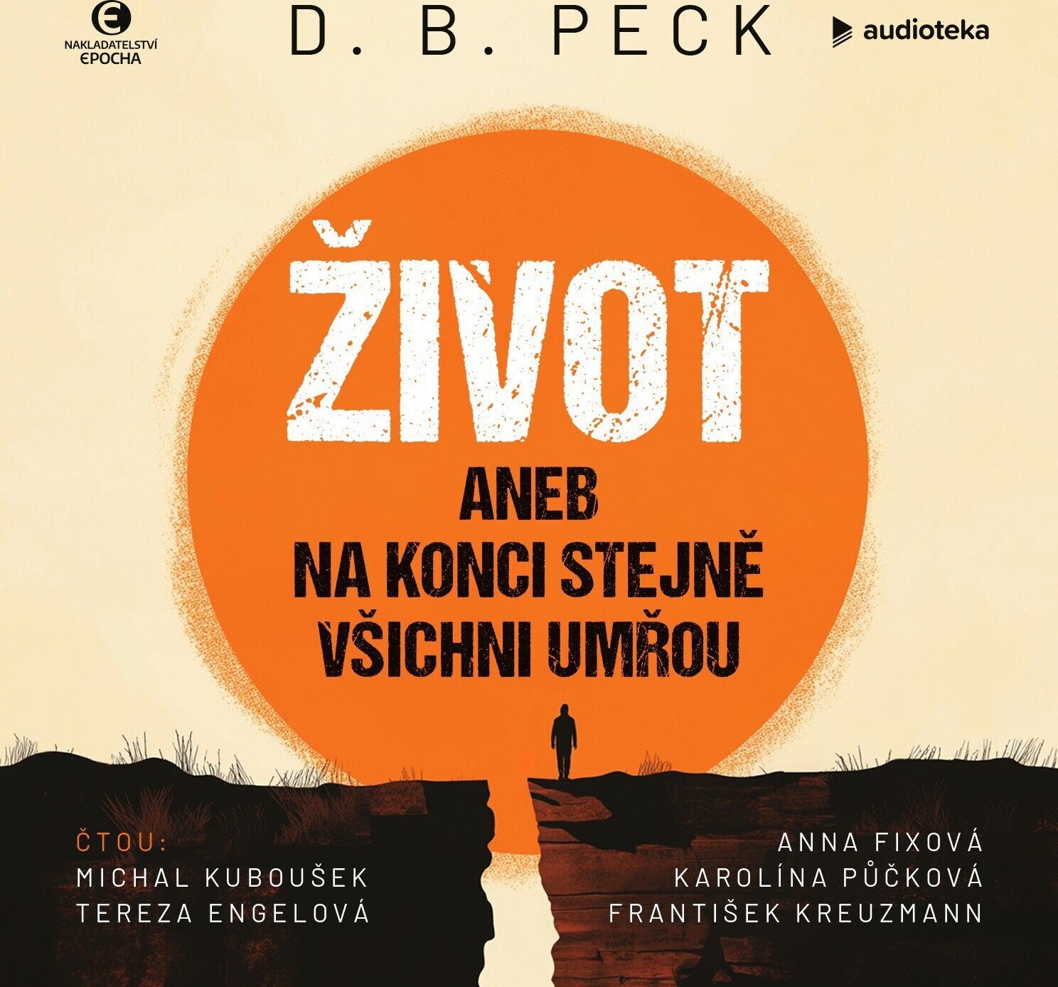 Život aneb Na konci stejně všichni umřou