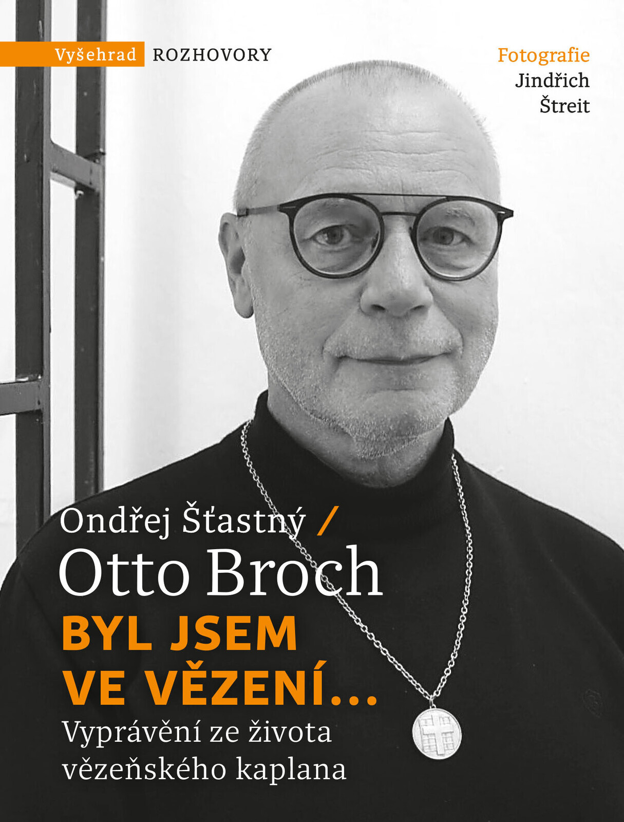 Byl jsem ve vězení...