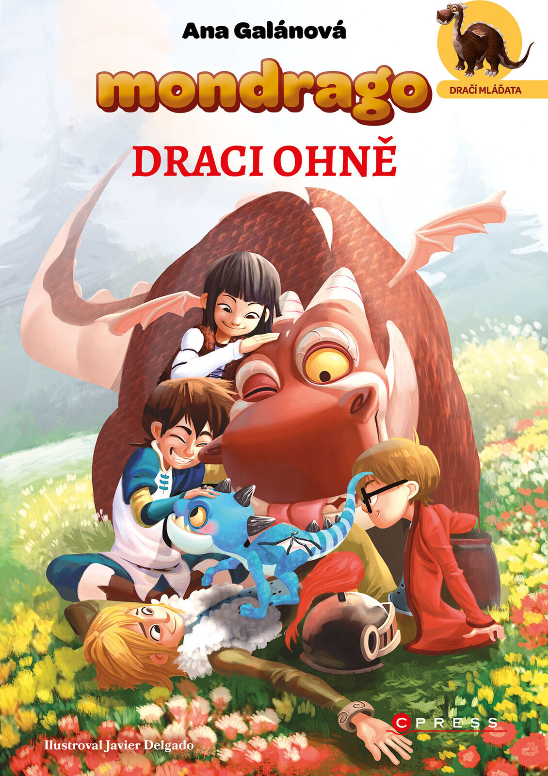 Mondrago – Dračí mláďata: Draci ohně