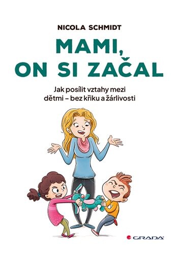 Mami, on si začal, Schmidt Nicola