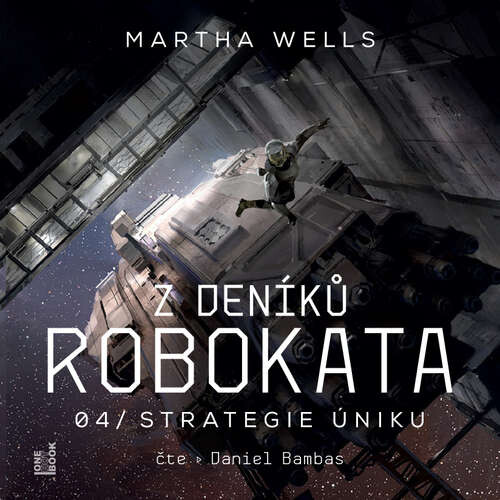 Z deníků Robokata 4 – Strategie úniku - Martha Wells (mp3 audiokniha)
