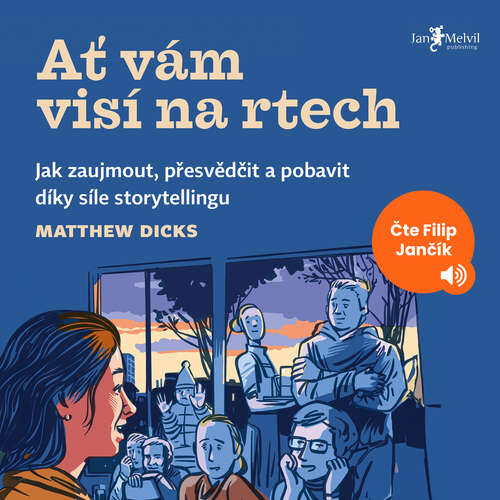 Ať vám visí na rtech - Matthew Dicks (mp3 audiokniha)