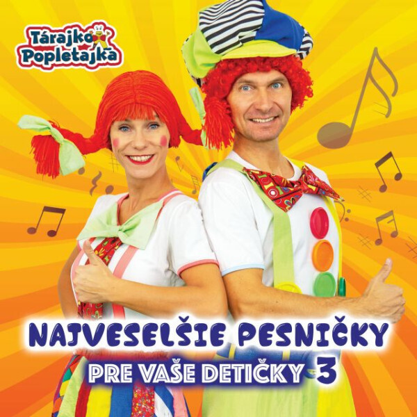 Najveselšie pesničky pre vaše detičky 3