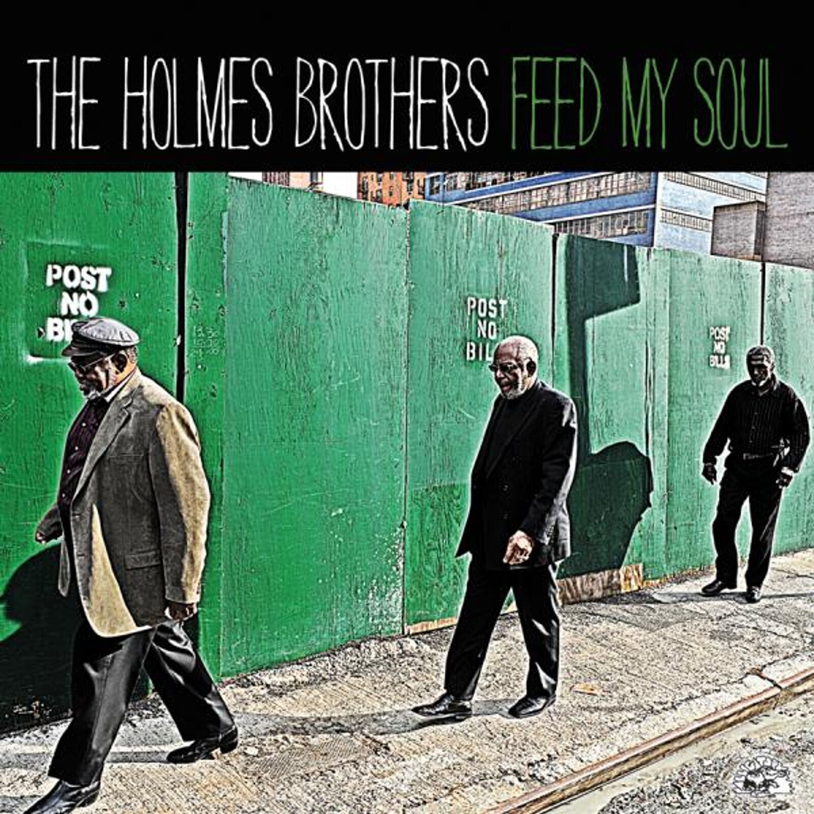 HOLMES BROTHERS - FEED MY SOUL