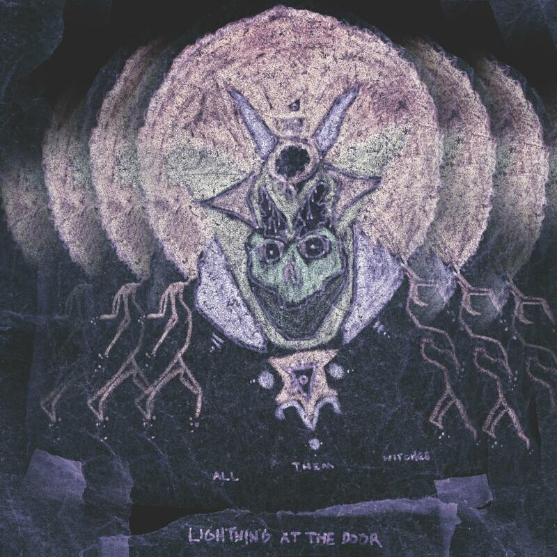 ALL THEM WITCHES - LIGHTNING AT THE DOOR