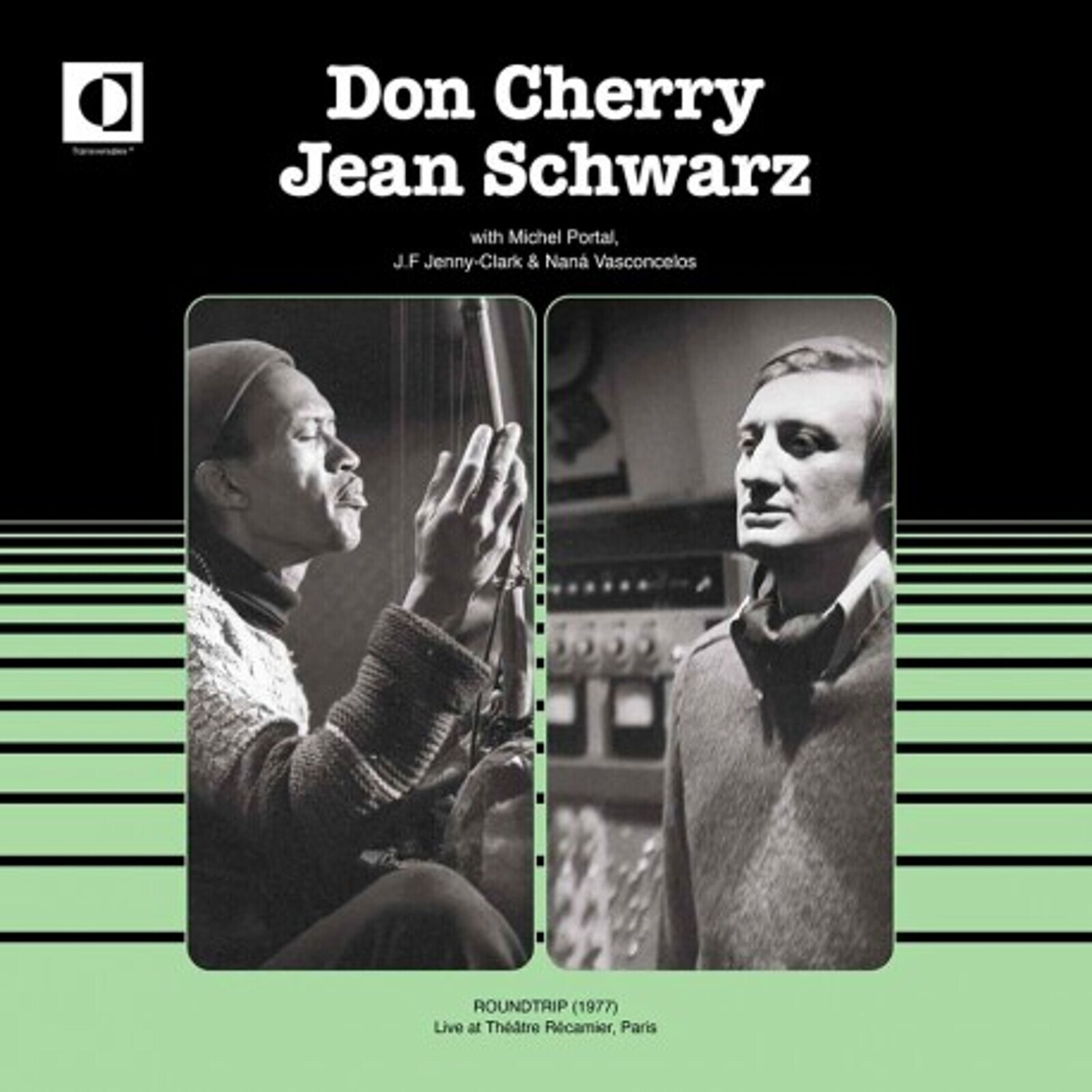 CHERRY, DON & JEAN SCHWAR - ROUNDTRIP - LIVE AT THEATRE RECAMIER PARIS (1977)