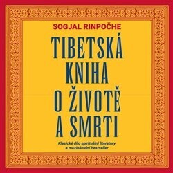 Tibetská kniha o životě a smrti (2x Audio na CD - MP3)