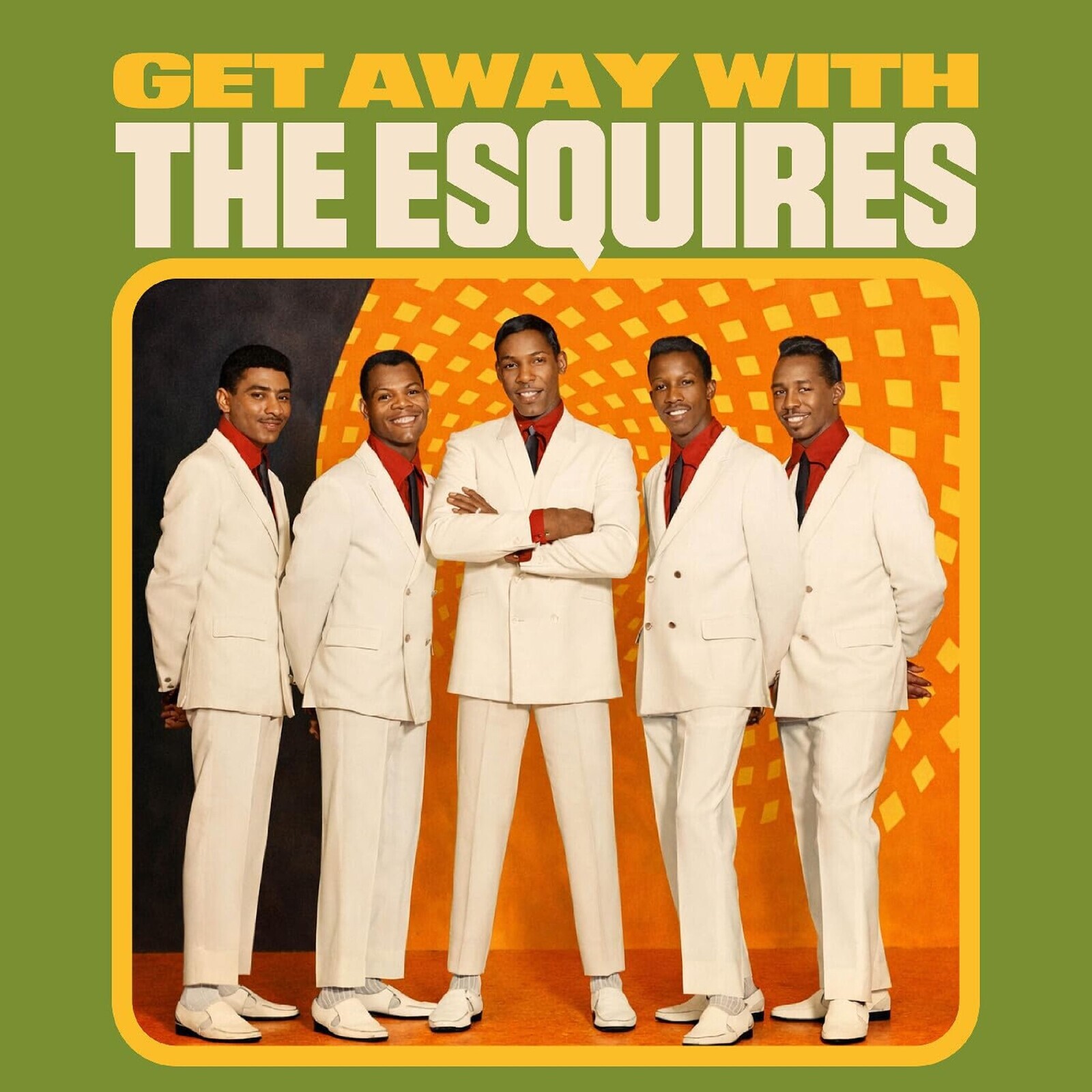 GET AWAY WITH THE ESQUIRES