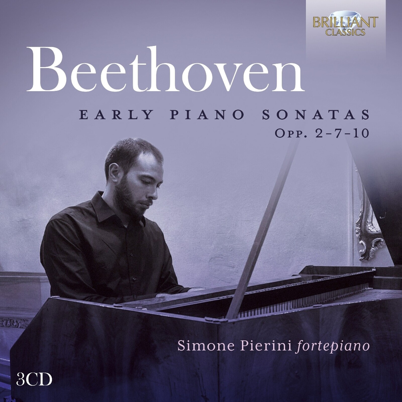 BEETHOVEN: EARLY PIANO SONATAS OPP. 2 - 7 - 10