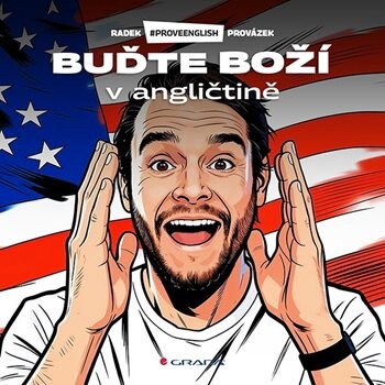 Buďte boží v angličtině, Provázek Radek