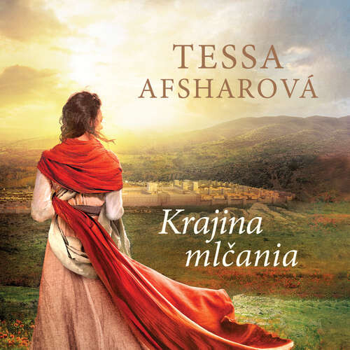 Krajina mlčania - Tessa Afsharová (mp3 audiokniha)