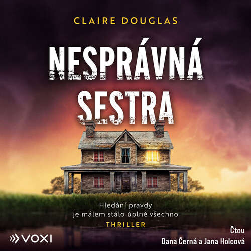Nesprávná sestra - Claire Douglas (mp3 audiokniha)