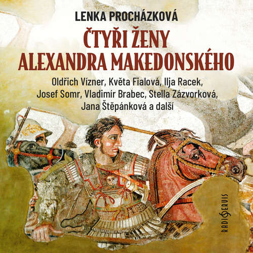 Čtyři ženy Alexandra Makedonského - Lenka Procházková (mp3 audiokniha)