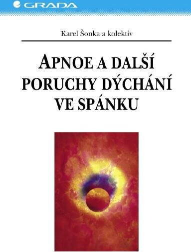 Apnoe a další poruchy dýchání ve spánku