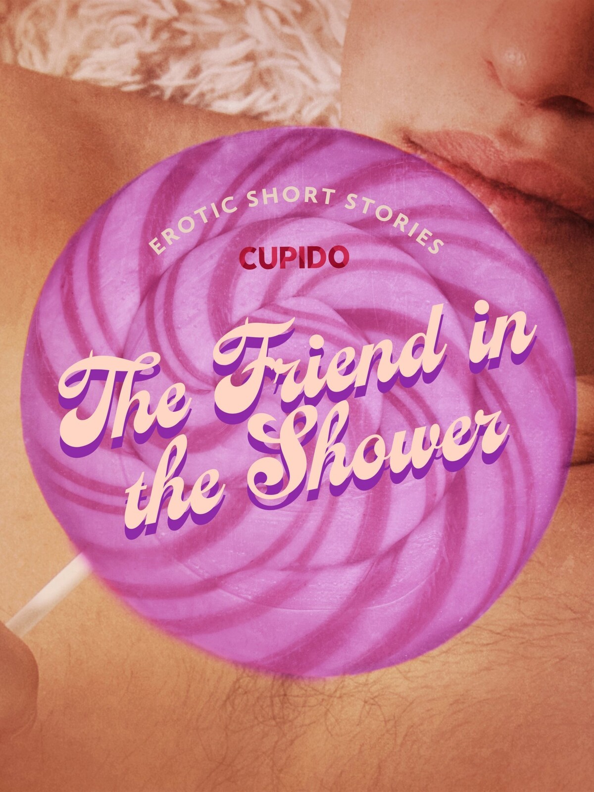 The Friend in the Shower