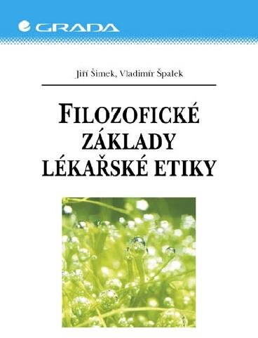 Filozofické základy lékařské etiky