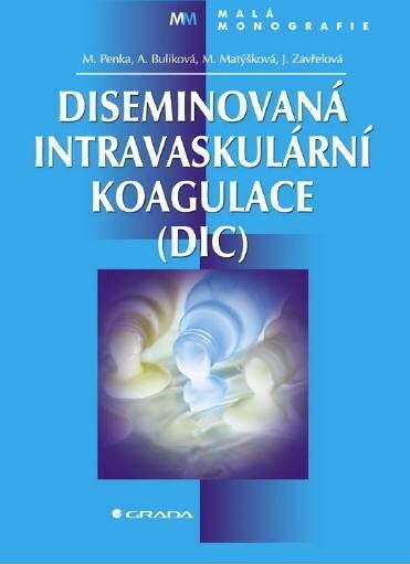 Diseminovaná intravaskulární koagulace (DIC)