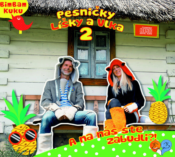 Pesničky Líšky A Vlka 2 / A na nás ste zabudli?!