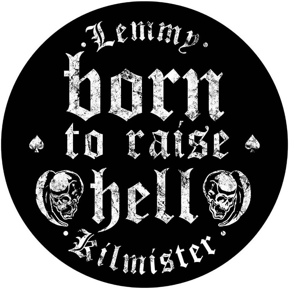 Born to Raise Hell