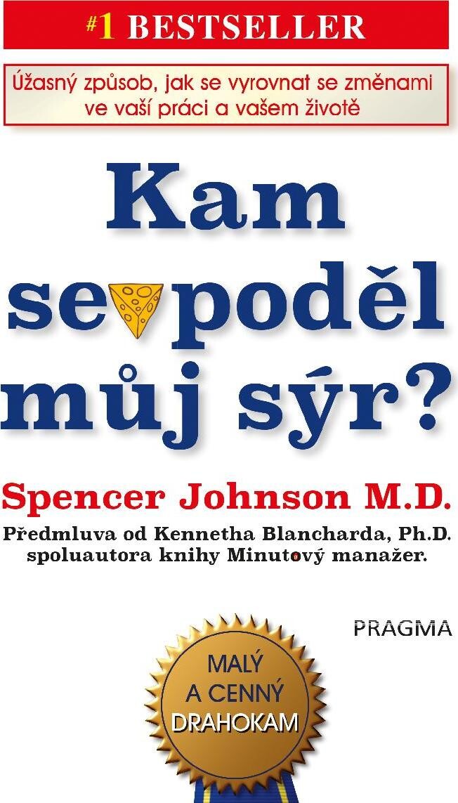 Kam se poděl můj sýr?