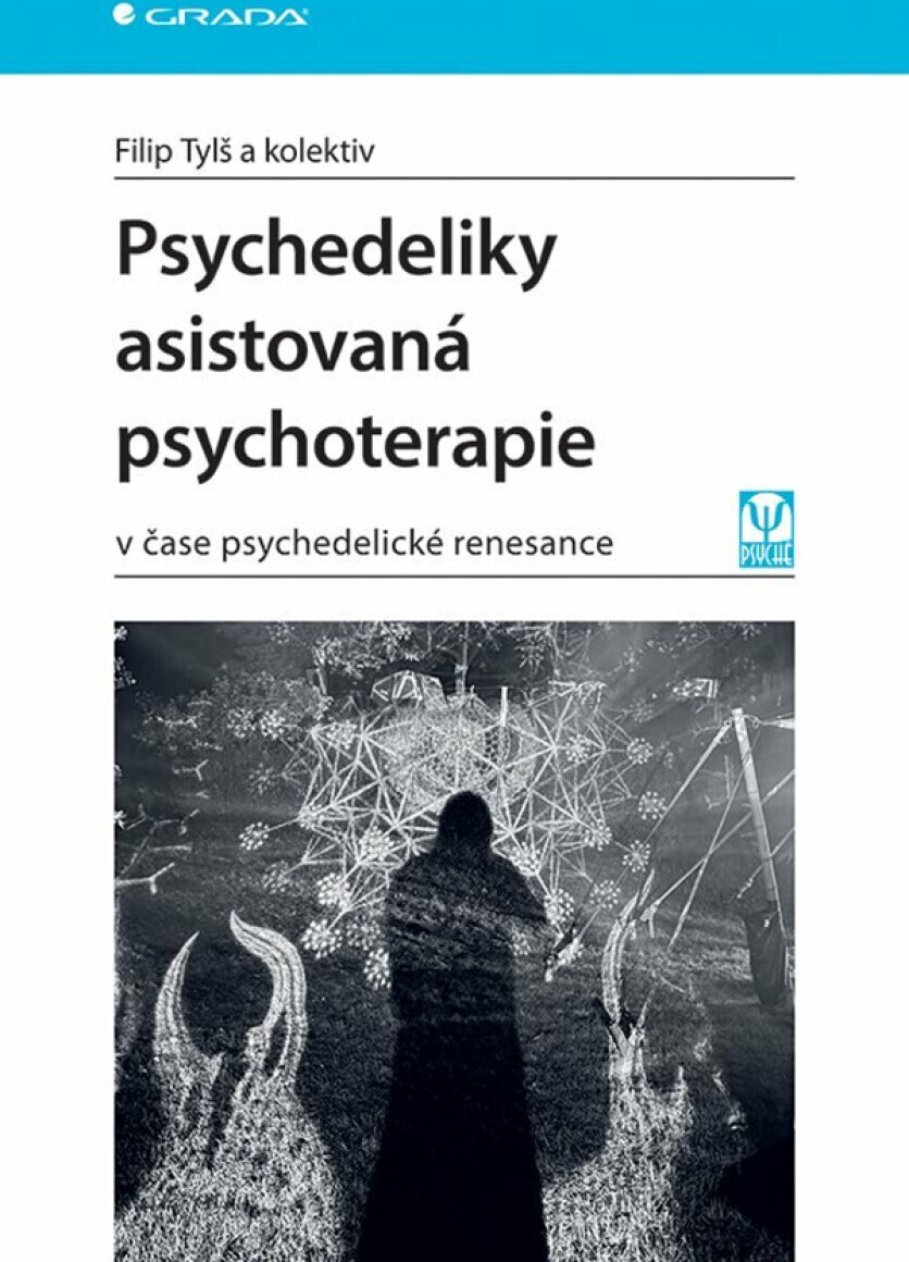Psychedeliky asistovaná psychoterapie