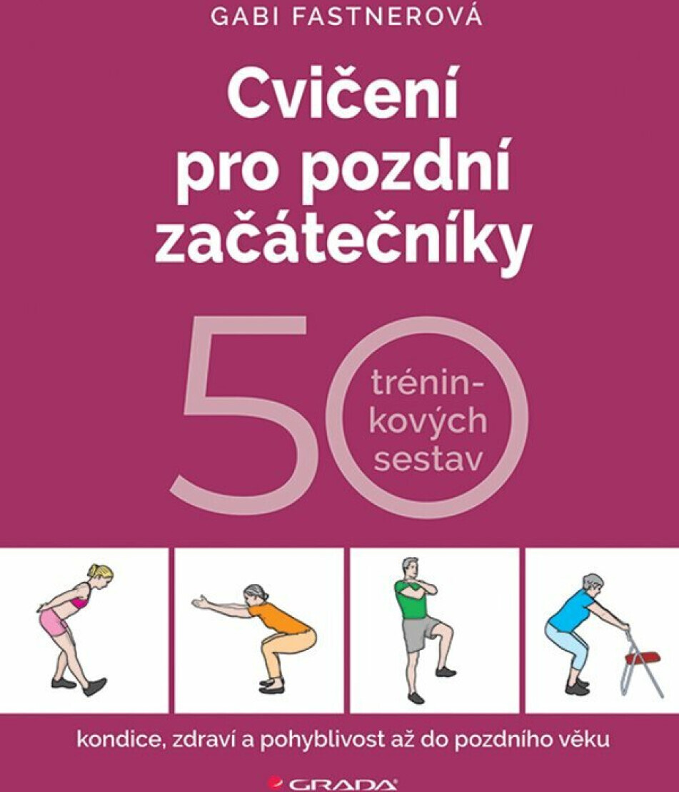 Cvičení pro pozdní začátečníky