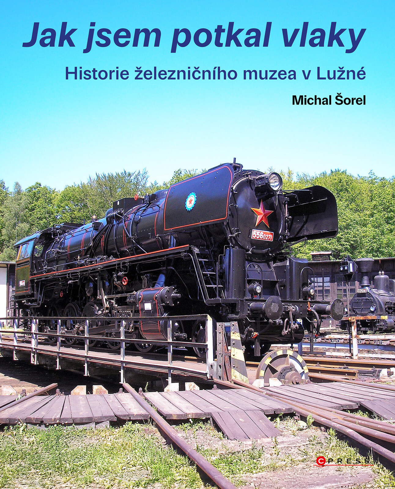 Jak jsem potkal vlaky