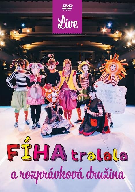a rozprávková družina - Live