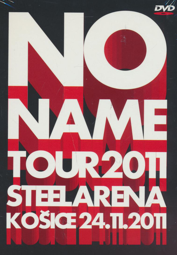 No Name - Tour 2011 Steel Arena Kosice 24.11.2011