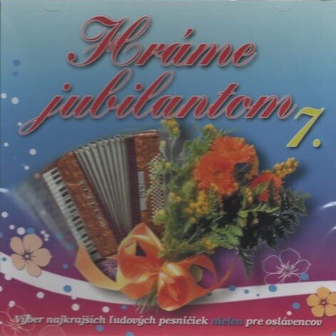 Hráme Jubilantom 7.