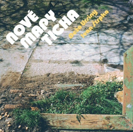 & Ivan Štrpka - Nové mapy ticha