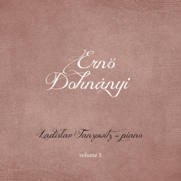 Ernő Dohnányi Volume 3