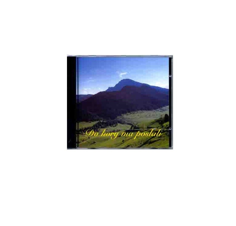 Do hory ma poslali (Skorušiná)