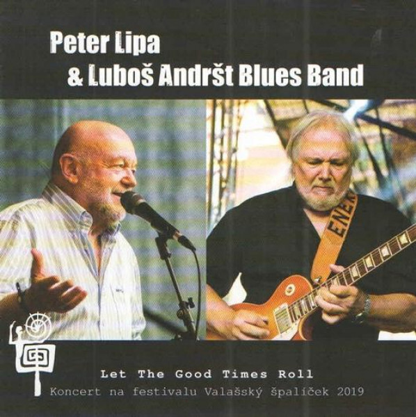 & Luboš Andršt Blues Band - Let The Good Times Roll