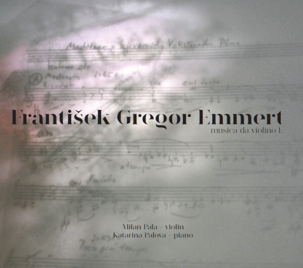 Milan Paľa a Katarína Palová - František Gregor Emmert: Musica da Violino I.