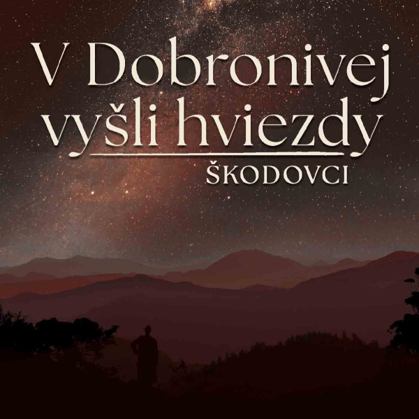 V Dobronivej vyšli hviezdy