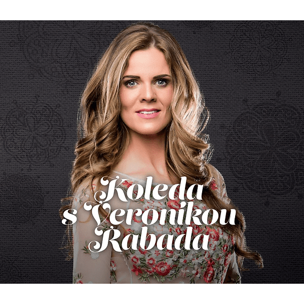 Koleda s Veronikou Rabada