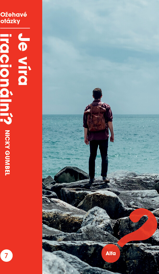 Je víra iracionální?