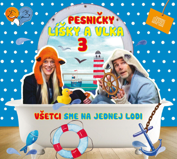 Pesničky Líšky a Vlka 3 / Všetci sme na jednej lodi