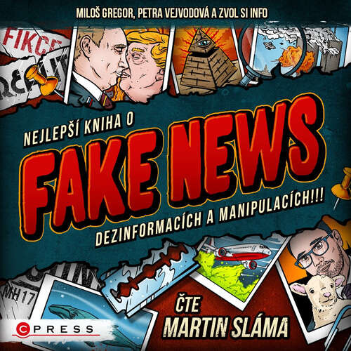 Nejlepší kniha o fake news!!! - Zvol si info, Petra Vejvodová, Miloš Gregor (mp3 audiokniha)